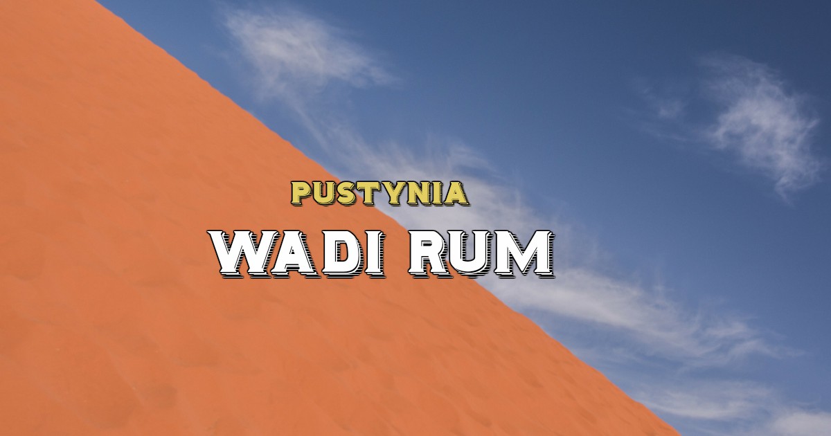 Wadi Rum Pustynia